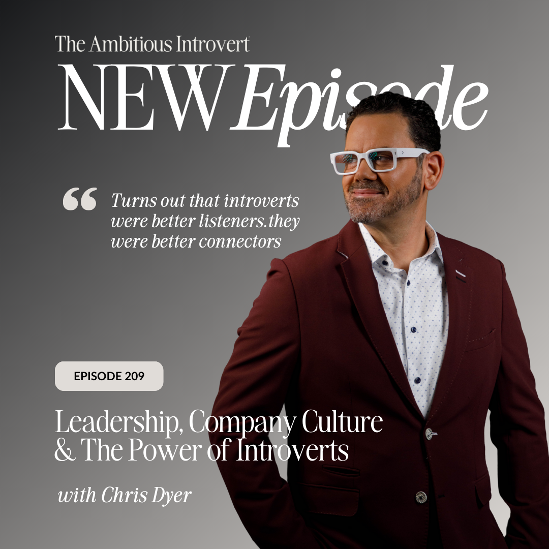 Chris Dyer at the Ambitious Introvert Podcast